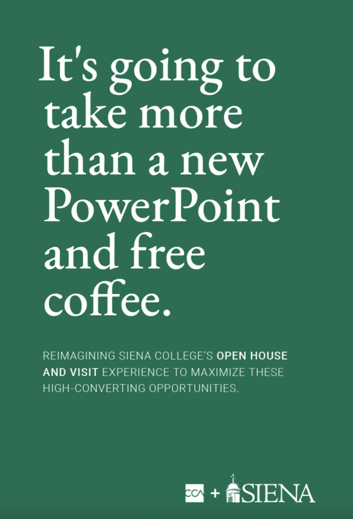 Siena College Case Study - It's going to take more than a new PowerPoint and free coffee. 